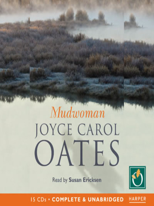 Title details for Mudwoman by Joyce Carol Oates - Available